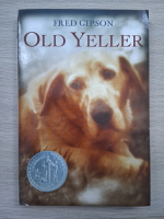 Fred Gipson - Old yeller