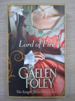 Gaelen Foley - Lord of fire