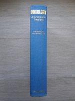 Geoffrey Wainwright - Doxology. A systematic Theology