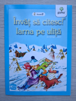 George Cosbuc - Iarna pe ulita. Invat sa citesc, nivelul 2