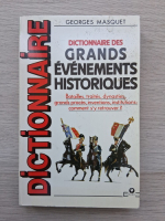 Georges Masquet - Dictionnaire des grands evenements historiques
