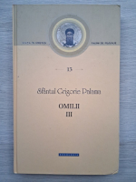 Grigorie Palama - Omilii (volumul 3)