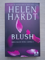 Helen Hardt - Black rose, volumul 1. Blush
