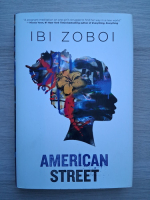 Ibi Zoboi - American street