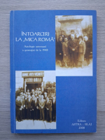Intoarceri la Mica Roma. Antologie aniversara a generatiei de la 1948