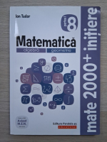 Ion Tudor - Matematica, clasa a VIII-a, partea a I-a