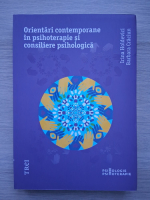 Irina Holdevici, Barbara Craciun - Orientari contemporane in psihoterapie si consiliere psihologica