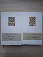 Iustin Popovici - Dogmatica Bisericii Ortodoxe (2 volume)