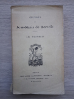 Jose-Maria de Heredia - Les trophees