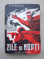 K. Simonov - Zile si Nopti (1945)