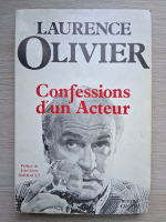 Laurence Olivier - Confessions d'un acteur