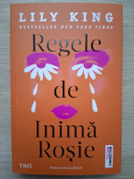 Lily King - Regele de inima rosie