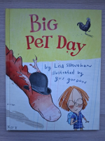 Lisa Shanahan - Big pet day