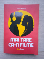 Lynn Painter - Mai tare ca-n filme