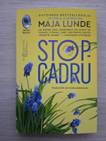 Maja Lunde - Stop cadru