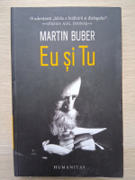 Martin Buber - Eu si tu