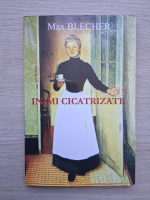 Max Blecher - Inimi cicatrizate