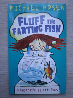 Michael Rosen - Fluff the farting fish