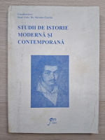 Nicolae Ciachir - Studii de istorie moderna si contemporana