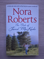 Nora Roberts - The pride of Jared MacKade