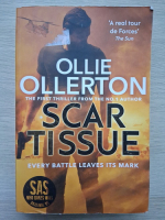 Ollie Ollerton - Scar tissue. Every battle leaves its Mark