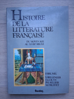 Philippe Brunel, Yvonne Bellengern - Histoire de la litterature francaise du moyen age au XVIII siecle