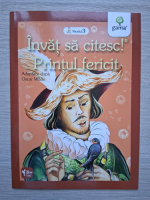 Printul fericit. Invat sa citesc, nivelul 3 (adaptare dupa Oscar Wilde)