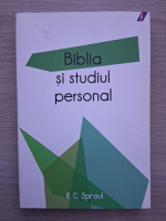R. C. Sproul - Biblia si studiul personal