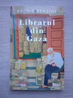 Rachid Benzine - Librarul din Gaza