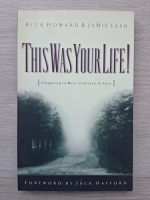 Rick Howard, Jamie Lash - This was your life