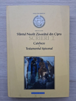 Scrieri. Cateheze, Testamentul tipiconal (volumul 2)