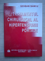 Serban Bobancu - Tratamen chirurgical al hipertensiunii portale