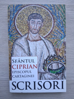 Sfantul Ciprian Episcopul Cartaginei - Scrisori