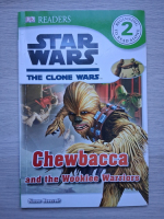 Simon Beecroft - Star Wars. The clone wars. Chewbacca and the wookie warriors