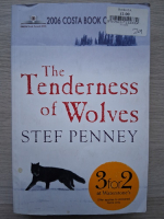 Stef Penney - The tenderness of wolves