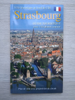 Strasbourg, Ville historique au bord de l'Ill. Guide touristique avec 110 photos couleur
