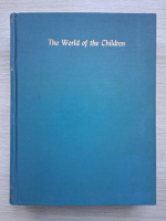 Stuart Miall - The world of the children (volumul 3)