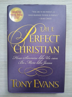 Tony Evans - The perfect christian