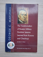 Alexei G. Arbatov - The transformation of Russian military doctrine: lessons learned from Kosovo and Chechnya