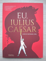 Alfred de Montesquiou - Eu, Iulius Caesar