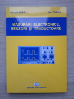 Alimpie Ignea, Dan Stoiciu - Masurari electronice, senzori si traductoare