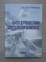 Alin Dan Potorac - Bazele proiectarii circuitelor numerice