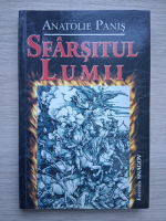 Anatolie Panis - Sfarsitul lumii