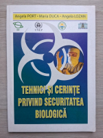 Angela Port, Mariana Duca - Tehnici si cerinte privind securitatea biologica