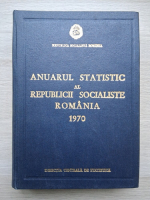 Anuarul statistic al Republicii Socialiste Romania 1970