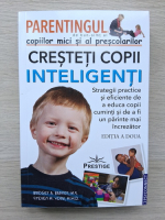 Bridget A. Barnes, Steven M. York - Parentingul de bun-simt al copiilor mici si al prescolarilor. Cresteti copii inteligenti