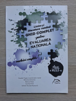 Claudia Topan - Limba si literatura romana, clasa a VIII-a. Ghid complet pentru evaluarea nationala. Rezolvari complete
