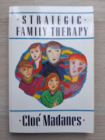 Cloe Madanes - Strategic family therapy