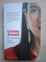 Clotilde Armand - Din primarie. Partea nevazuta