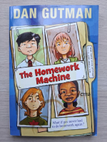 Dan Gutman - The homework machine